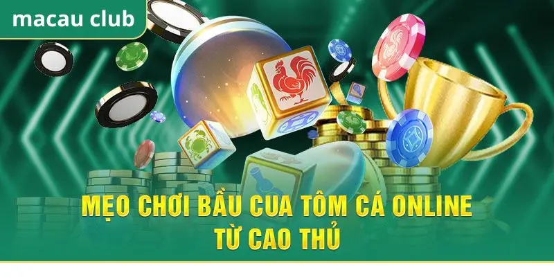 Bầu cua Macau club - Sự kết hợp giữa truyền thống và công nghệ hiện đại