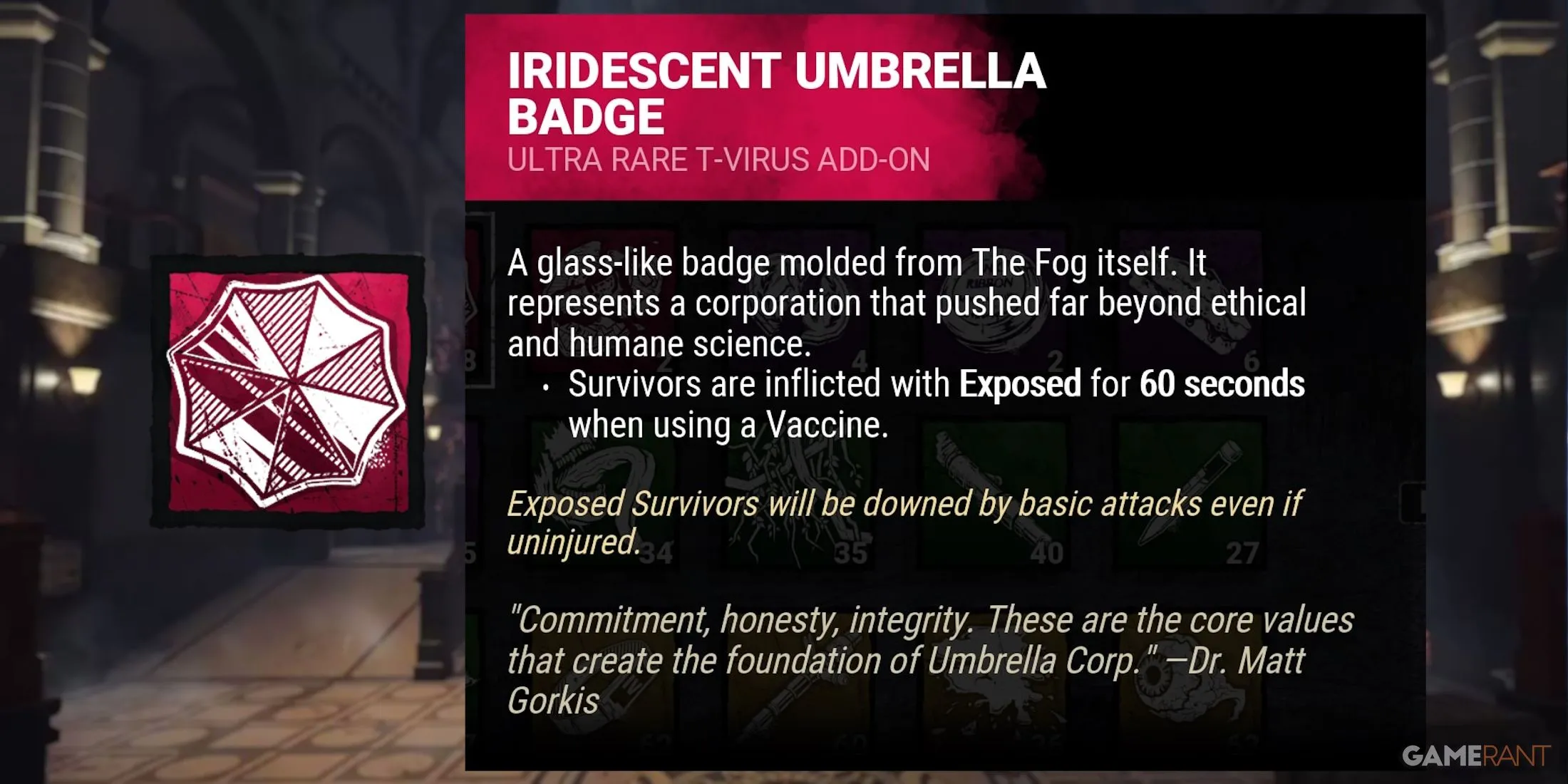 Add-on 'Huy Hiệu Dù Óng Ánh' (Iridescent Umbrella Badge) của Nemesis, gây Exposed cho Survivor.