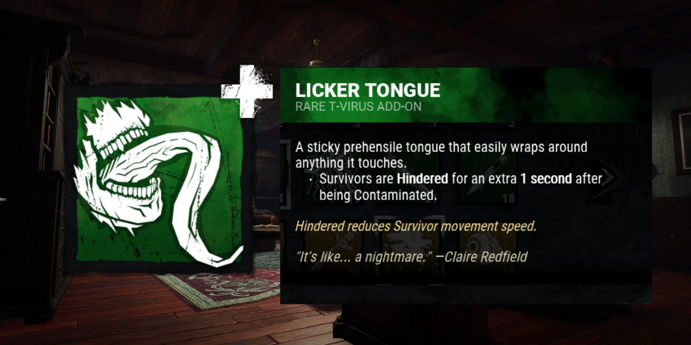 Add-on 'Lưỡi Licker' (Licker Tongue) của Nemesis, gây hiệu ứng Hindered mạnh mẽ.
