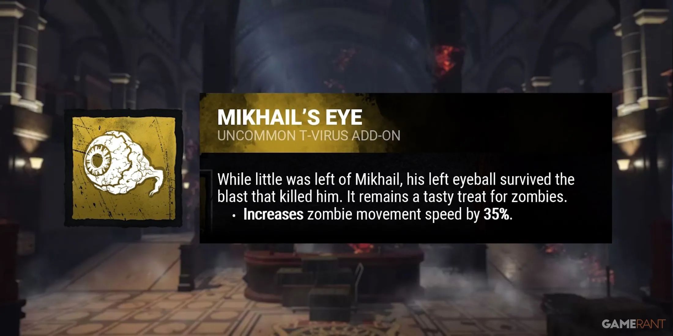Add-on 'Mắt Mikhail' (Mikhail’s Eye) của Nemesis, tăng cường hiệu quả của Zombie.